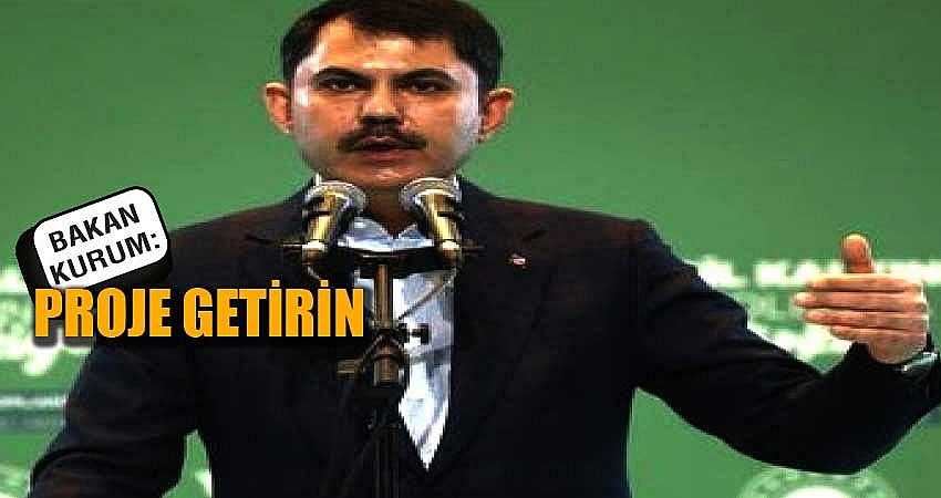 ‘PROJE GETİRİN’ ÇAĞRISI