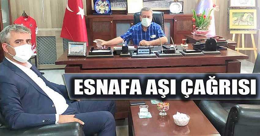 ESNAFA AŞI ÇAĞRISI