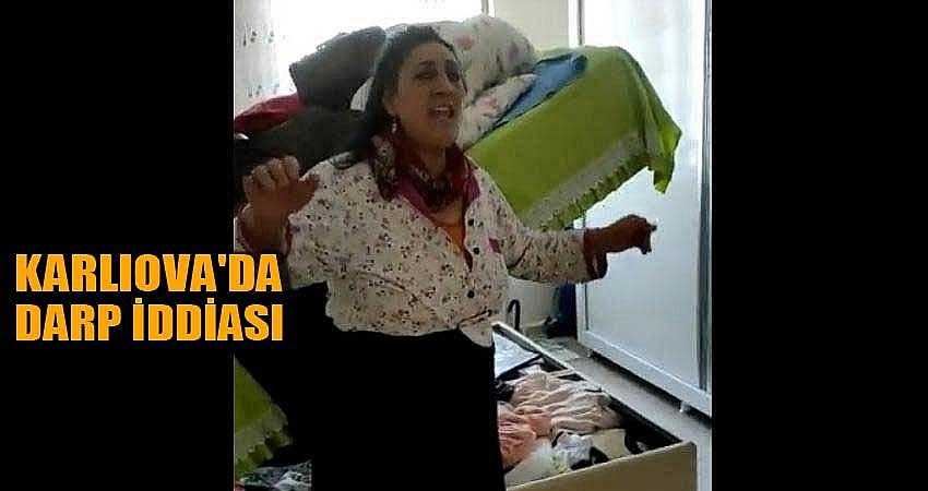 KARLIOVA’DA DARP İDDİASI