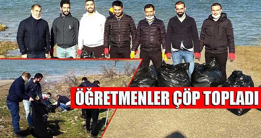 ÖĞRETMENLER BARAJ KENARINDA ÇÖP TOPLADI